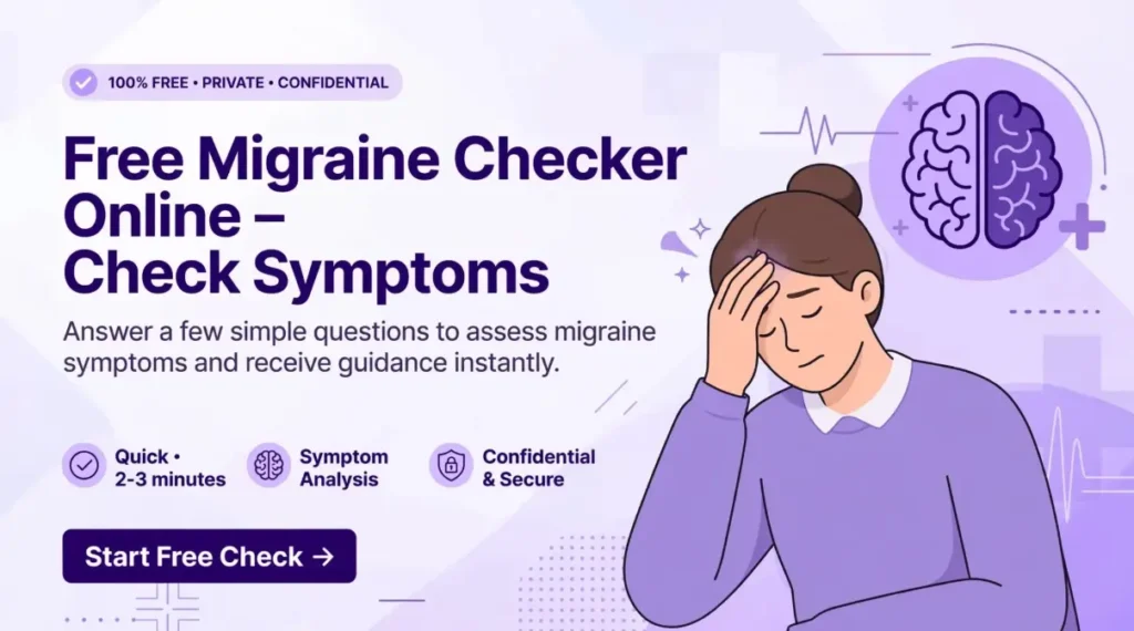 Free Migraine Checker Online – Check Symptoms